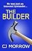 The Builder