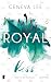 Royal Kiss (Royal, #5)