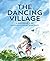 The dancing village