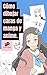 Cómo dibujar caras de manga y anime.: paso a paso, técnicas sencillas y bonitas para niños y principiantes. (Spanish Edition)