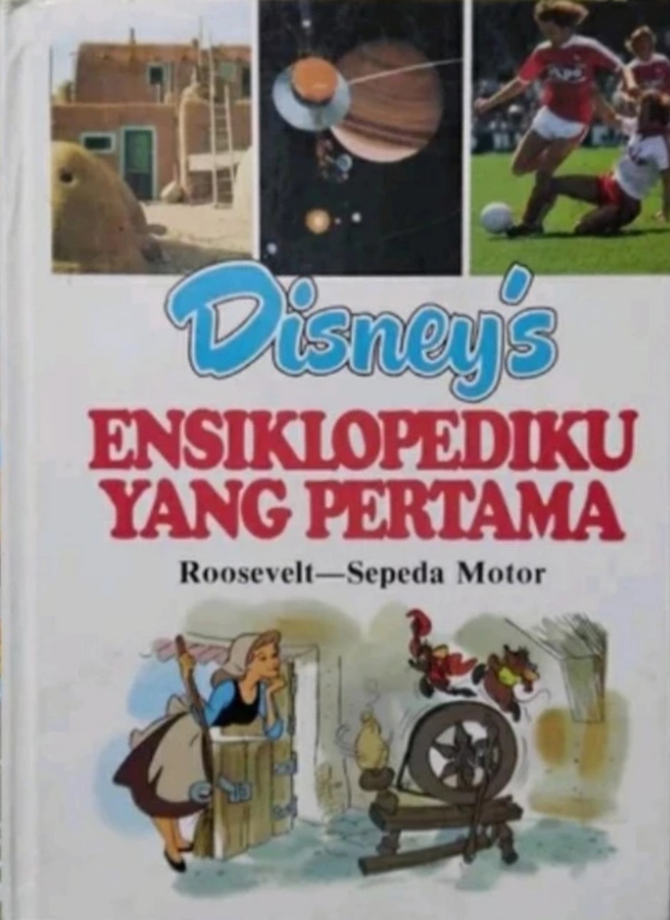Disney's Ensiklopediku Yang Pertama Vol 20 : Roosevelt - Sepeda Motor (Hardcover)
