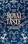 Royal Taste: Ein ...