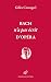 Bach N'a Pas Ecrit D'opera