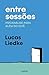 Entre sessões: Psicanálise para além do divã Capa comum – 10 abril 2023