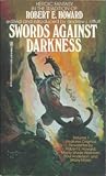 Swords Against Darkness by Andrew J. Offutt