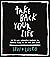 Take Back Your Life: A 40-Day Interactive Journey to Thinking Right So You Can Live Right