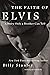 The Faith of Elvis: A Story Only a Brother Can Tell
