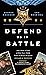 Defend Us in Battle: The Tr...