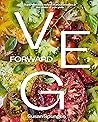 Veg Forward by Susan Spungen