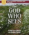 The God Who Sees ...