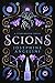 Scions (Starcrossed, #4)