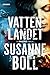 Vattenlandet (Vera Lilja #4)