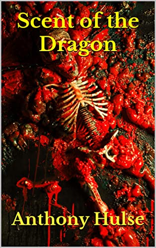 Scent of the Dragon (Kindle Edition)