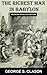 The Richest Man in Babylon by George S. Clason