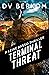 Terminal Threat: A Leine Basso Thriller