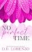 No Perfect Time (Imperfection, #2)