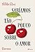 Sabíamos tão pouco sobre o amor (PLANETA PORTUGAL) by Hélder Reis
