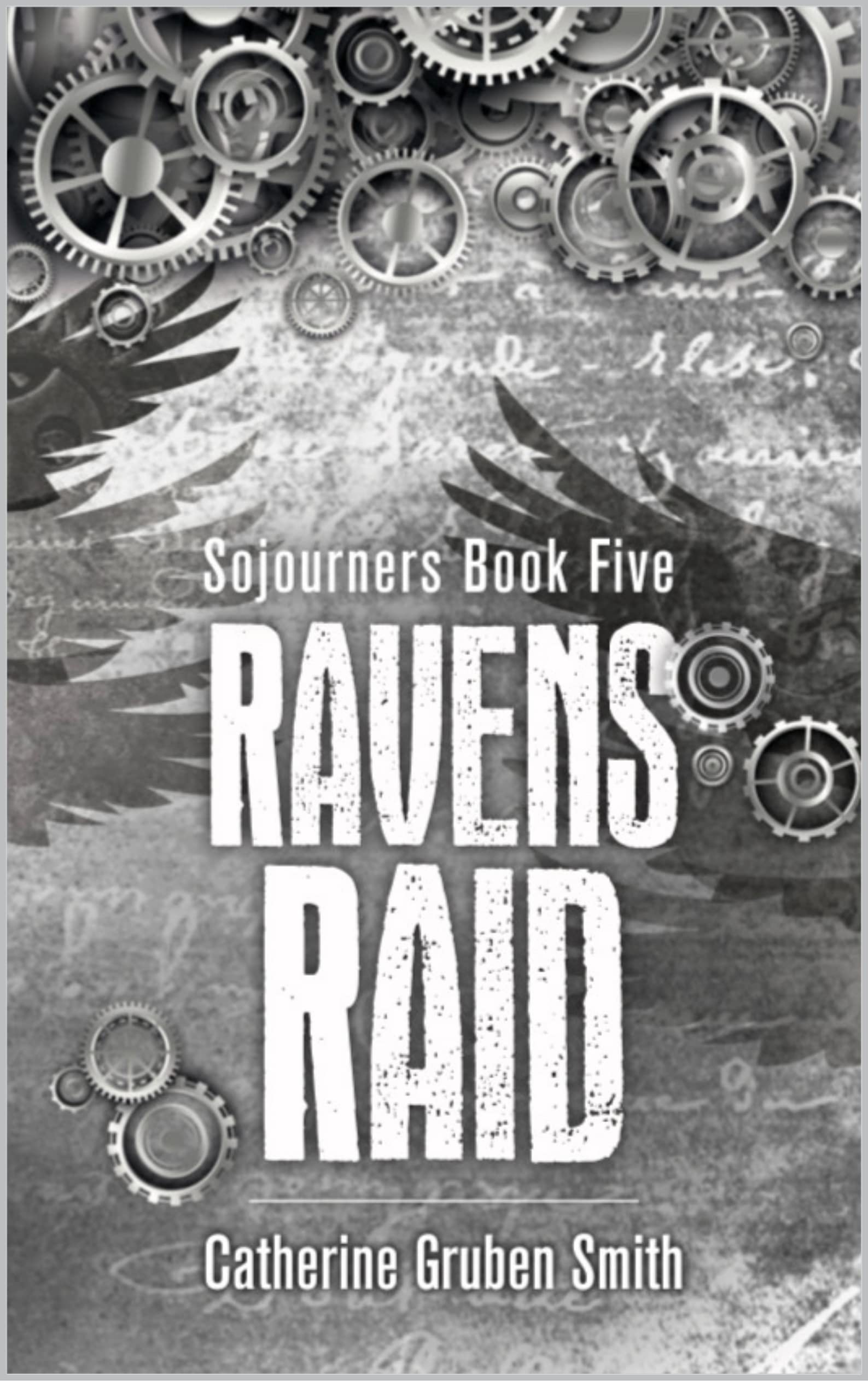 Ravens Raid (Sojourners Book 5)