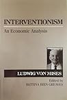 Interventionism: An Economic Analysis