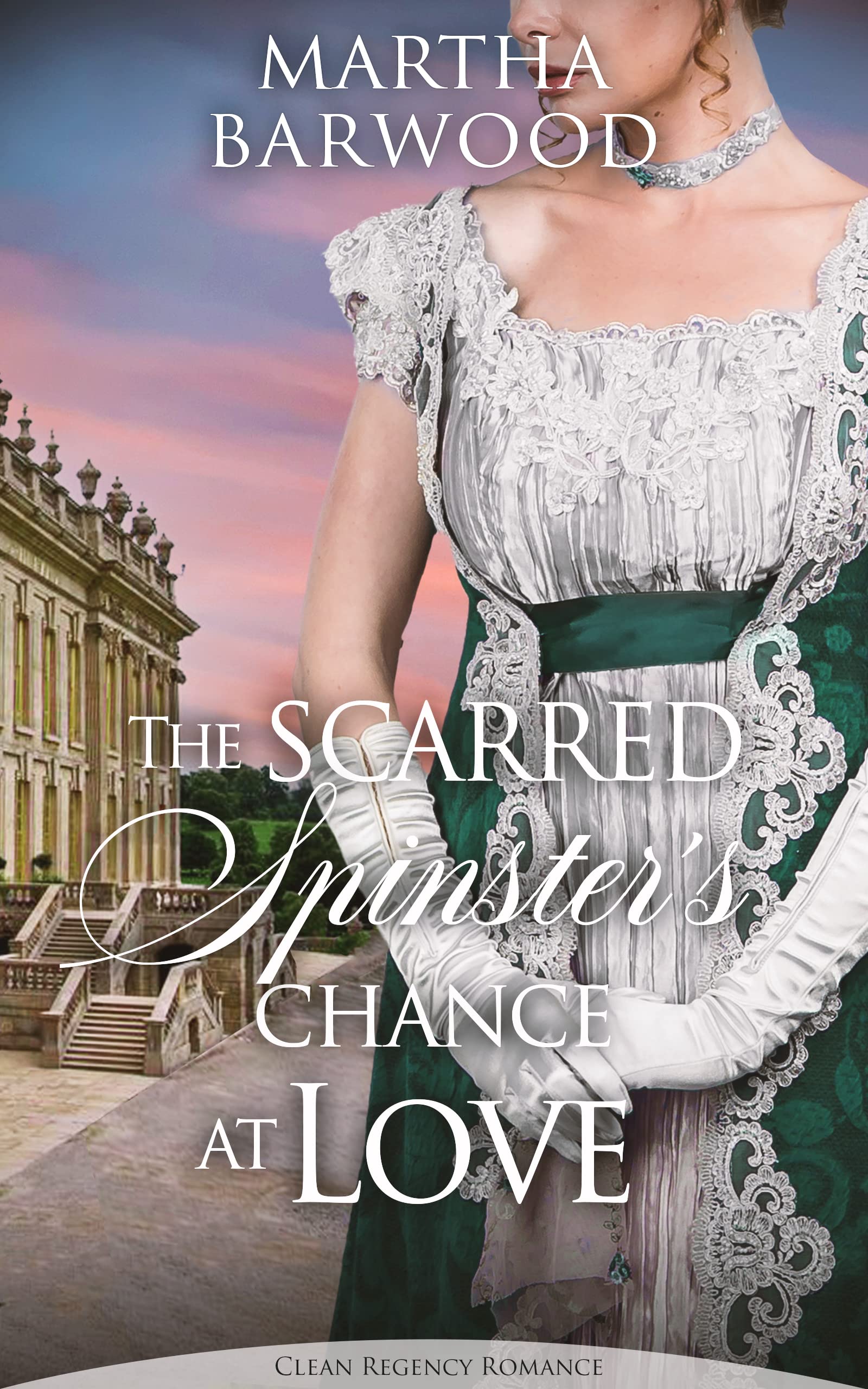 The Scarred Spinster's Chance at Love (Broken Hearts' Redemption #4)