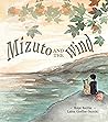 Mizuto and the Wind by Kaye Baillie