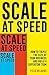 Scale At Speed by Felix Velarde