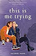 This Is Me Trying