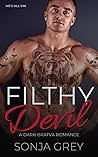 Book cover for Filthy Devil (Medvedev Bratva, #3)