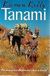 Tanami: on Foot across Australia's Desert Heart Tanami: on Foot across Australia's Desert Heart