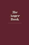 The Anger Book - ...