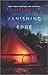 Vanishing Edge (National Parks Mystery, #1)