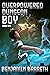Overpowered Dungeon Boy: Bo...