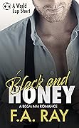Black and Honey
