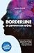 Borderline – Im Labyrinth der Gefühle: Mit einem 5-Schritte-Hilfsplan und praktischen Tipps den richtigen Umgang erlernen – Der ideale Leitfaden für Betroffene ... Angehörige inkl. Selbsttest (German Edition)