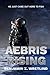 Aebris Rising: A Science Fiction Thriller