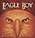 Eagle Boy: A Pacific Northw...