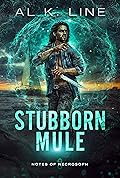 Stubborn Mule