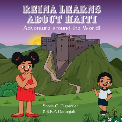 Reina Learns About Haiti: Adventure around the World! (Paperback)