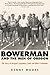 Bowerman and the Men of Oregon by Kenny Moore