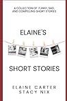 Elaine's Short Stories
