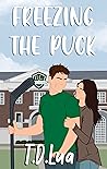 Freezing the Puck- Epilogue Only by T.D.    Lua