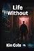 Life Without