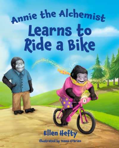 Annie The Alchemist Learns to Ride a Bike (Paperback)