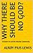 Why there should be no god?...