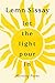 Let the Light Pour In