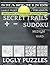 Smart Minds - Addition And subtraction Secret Trails And Sudoku MediumTo Hard Puzzle Book For Adults: Sudoku Puzzles from Easy to Expert for adult 300 ... for Relax and Unwind. Great Mental Sharpness
