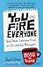 You Can't Fire Everyone: And Other Lessons from an Accidental Manager
