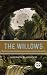 The Willows by Algernon Blackwood