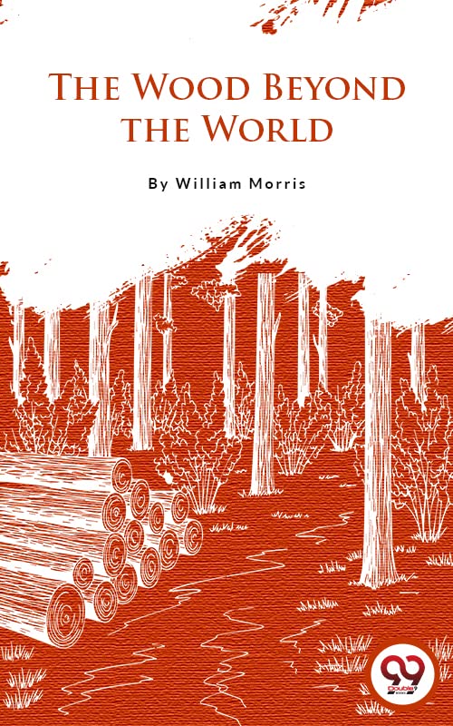 The Wood Beyond The World