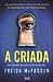 A Criada by Freida McFadden